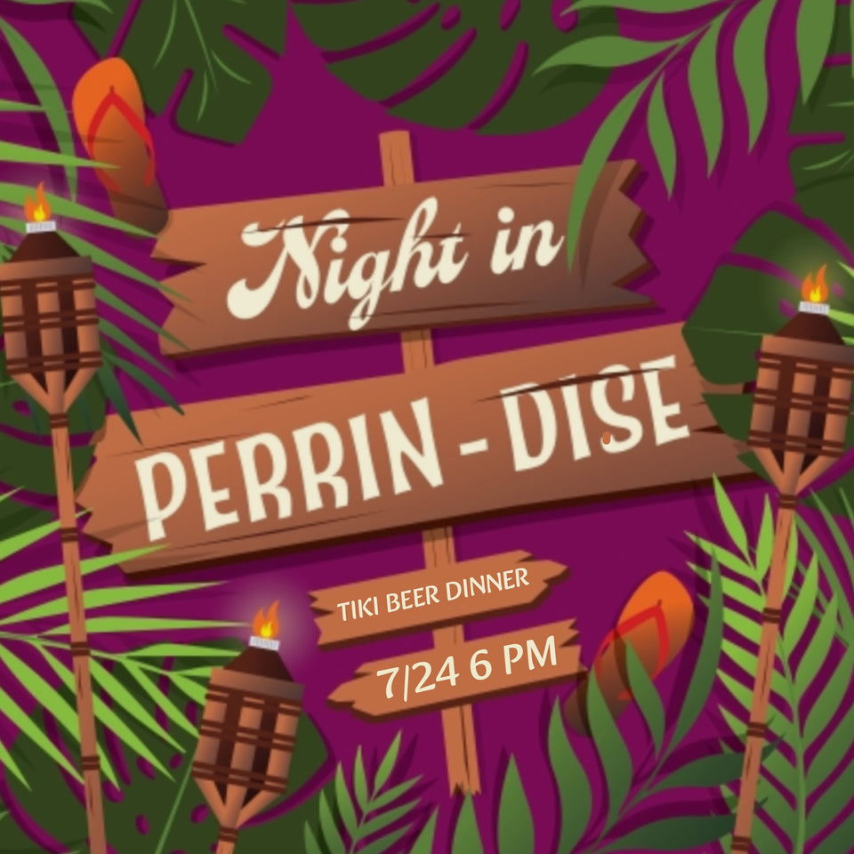A Night in Perrin-dise Beer Dinner
